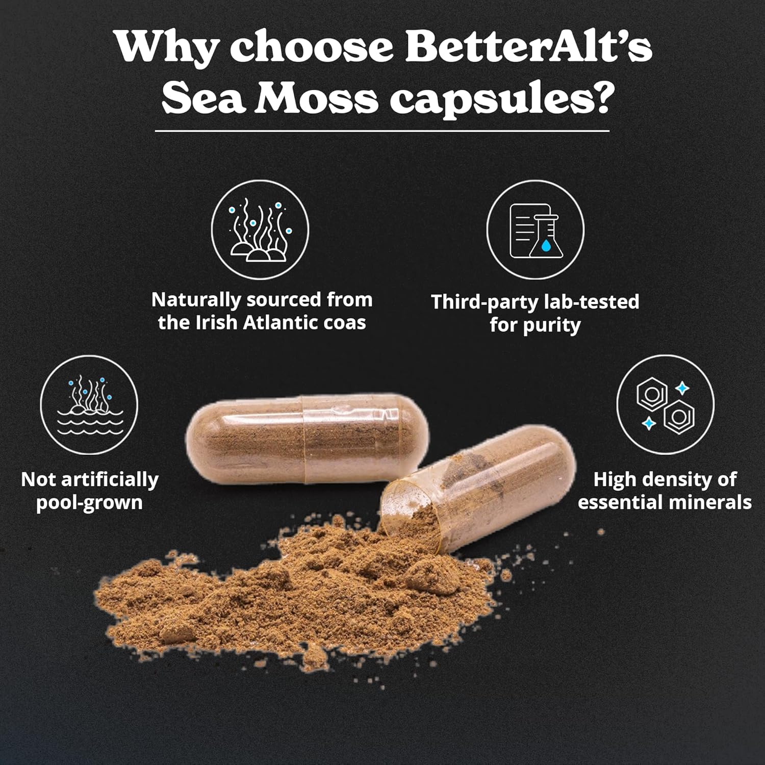 Better Alt Seamoss Capsules- Irish Sea Moss with Black Seed Oil, Ashwagandha & Black Pepper for Stamina, Strength & Endurance- High Potency Sea Moss Supplement - 60 Servings, 120 Capsule - Image 6