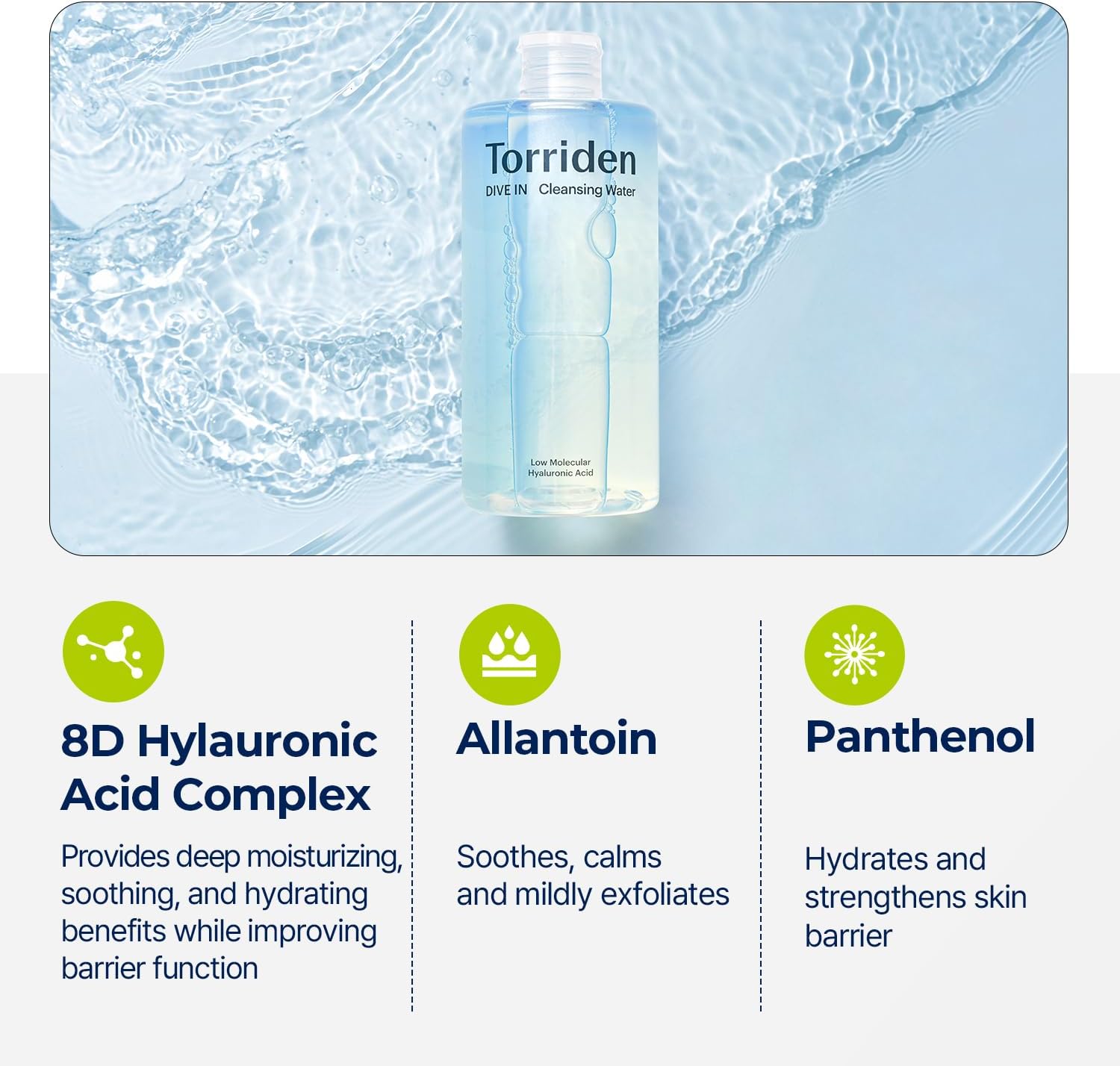 Torriden Dive-In Low Molecular Hyaluronic Acid Cleansing Water 400ml - Image 7