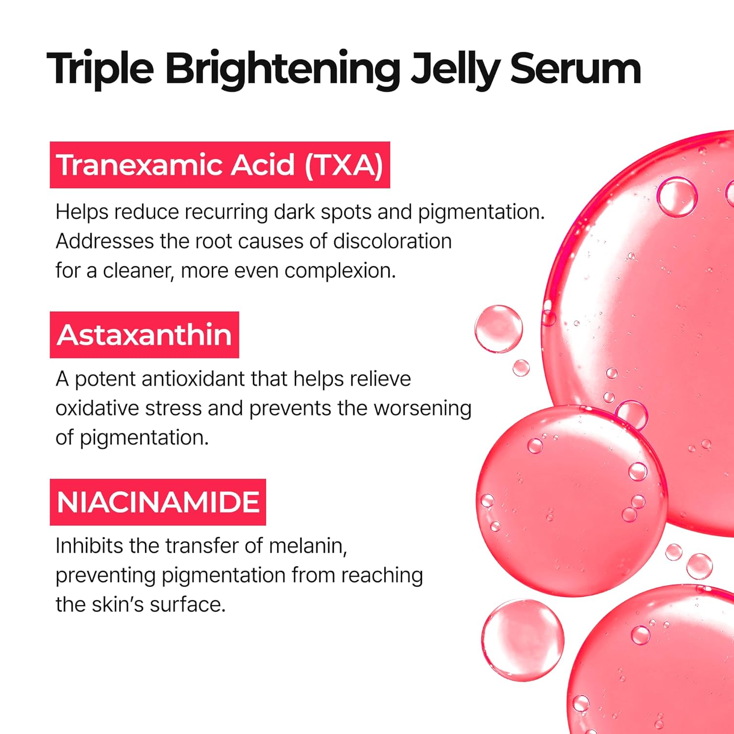 Dr Melaxin TX Astaxanthin Triple Jelly Serum – TXA, Astaxanthin & Niacinamide Face Serum for Even Skin Tone, Radiance & Hydration - Image 4